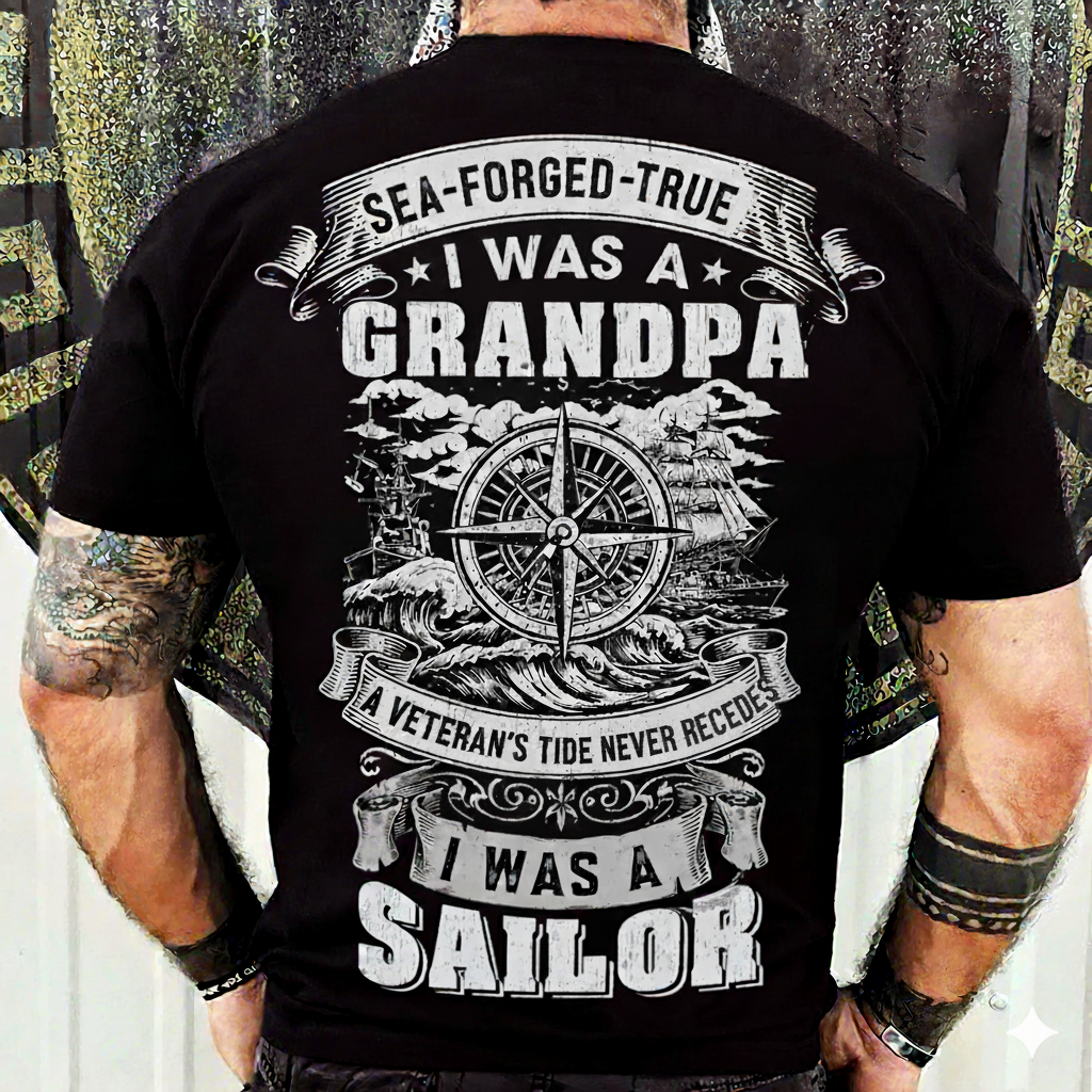 Navy Veteran Sailor T-Shirt - Proud Grandpa/Dad Gift - Veteran's Tide Will Never Recedes