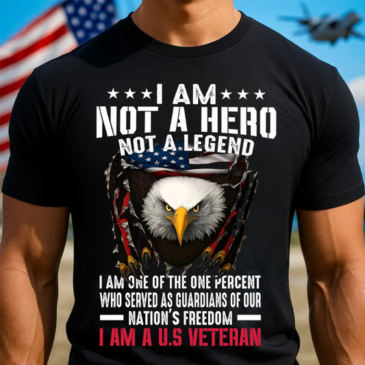 Proud U.S. Veteran Shirt - Not a Hero Not a Legend I'M A VETERAN, Military Patriotic Tee