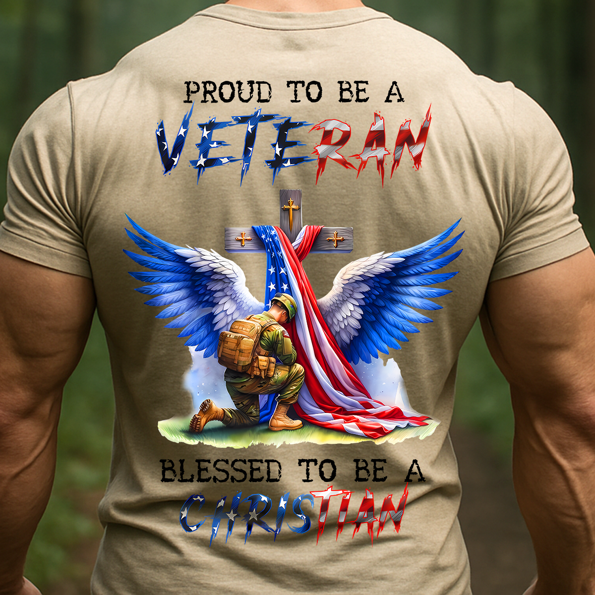 Proud to Be a Veteran Blessed to Be a Christian T-Shirt – Patriotic Soldier Cross American Flag Tee