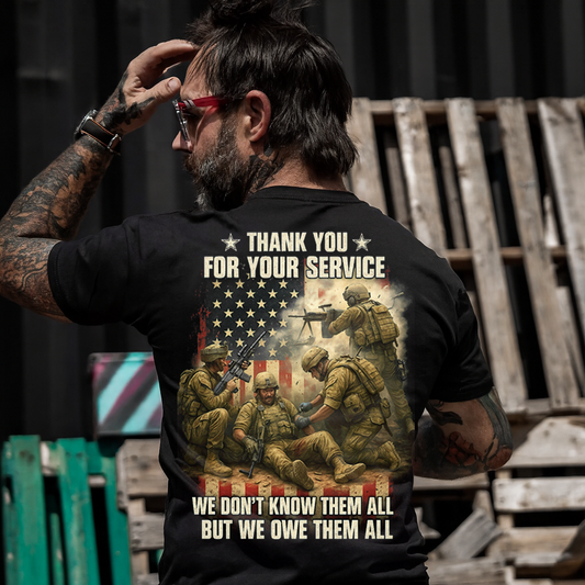 Men’s Thank You For Your Service Veteran T-Shirt – “We Don’t Know Them All But We Owe Them All” American Flag Soldiers Graphic, Military Appreciation Gift for Dad & Grandpa, Veterans Day, Memorial Day, Father’s Day