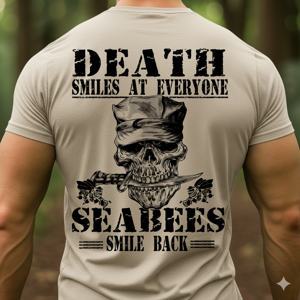 Seabees Veteran T-Shirt – Death Smiles At Everyone Skull Military Navy Tee, Gift for Veterans Day