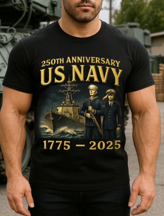 250th Anniversary US Navy Shirt, Gifts for Navy Veteran, Father's Day & Veterans Day Tee