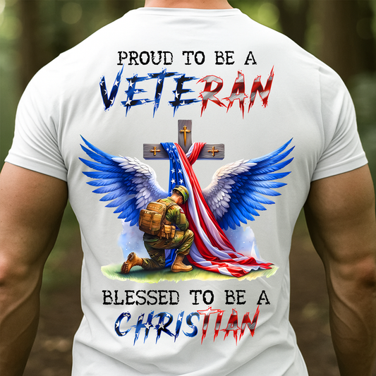 Proud to Be a Veteran Blessed to Be a Christian T-Shirt – Patriotic Soldier Cross American Flag Tee