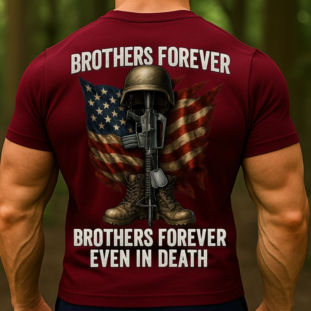 Brothers Forever Veteran T-Shirt | Military Memorial Even in Death Patriotic Soldier Shirt