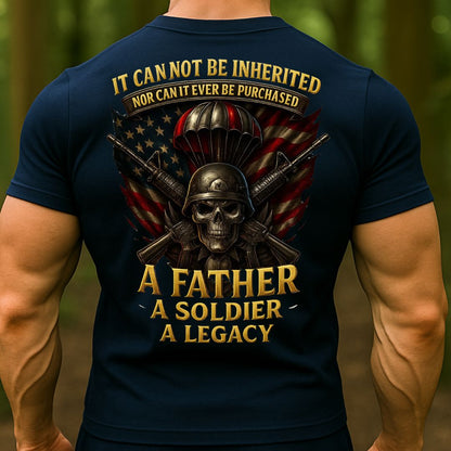 Military Dad T-Shirt – A Father A Soldier A Legacy | Veteran Skull Paratrooper Graphic Tee
