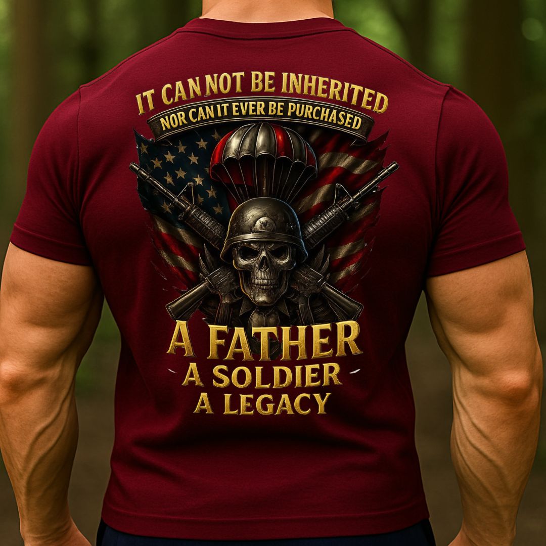 Military Dad T-Shirt – A Father A Soldier A Legacy | Veteran Skull Paratrooper Graphic Tee