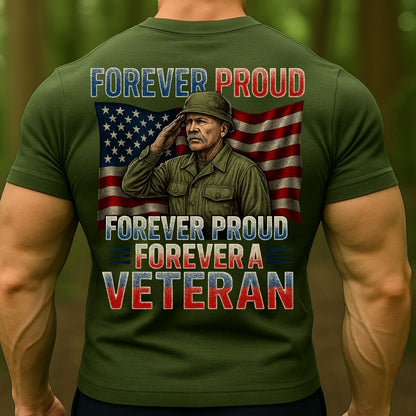 Forever Proud Forever a Veteran T-Shirt – Patriotic American Flag Military Veteran Tee