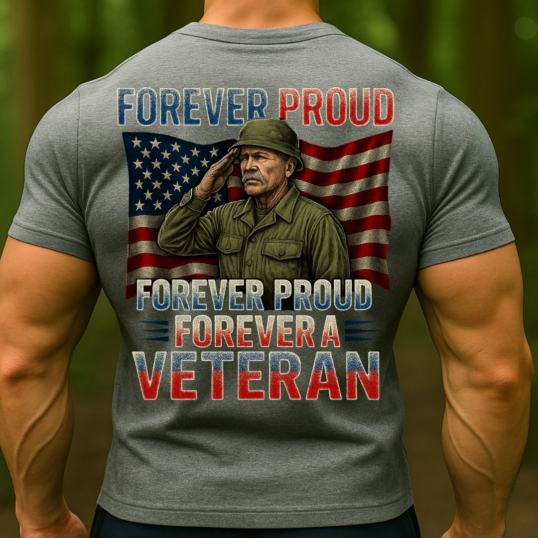 Forever Proud Forever a Veteran T-Shirt – Patriotic American Flag Military Veteran Tee