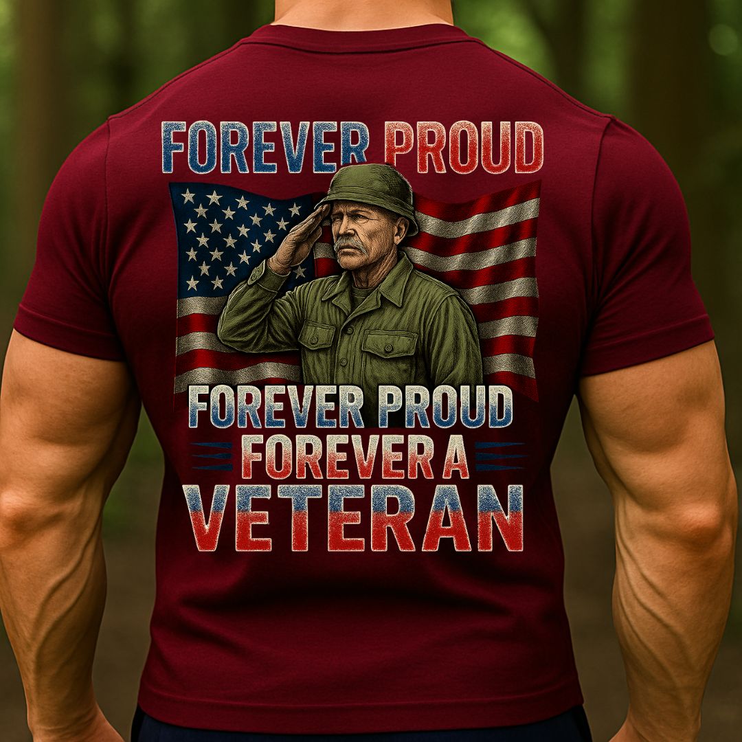 Forever Proud Forever a Veteran T-Shirt – Patriotic American Flag Military Veteran Tee