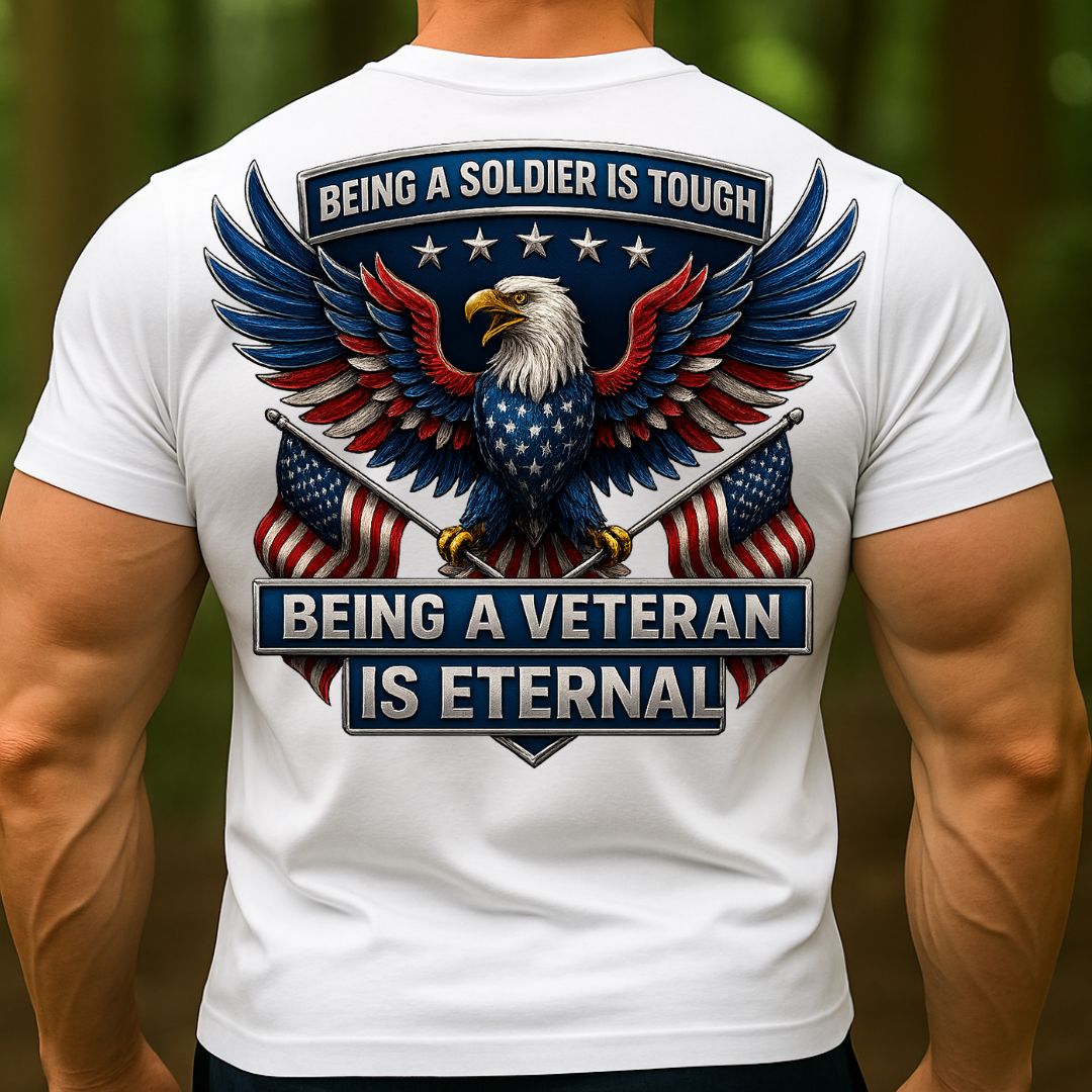 Veteran Eagle T-Shirt – Being a Soldier Is Tough, Being a Veteran Is Eternal Patriotic American Flag Tee