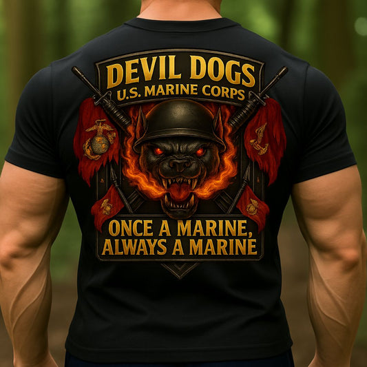 USMC Devil Dog Marine Corps T-Shirt – Once a Marine Always a Marine Military Veteran Shirt