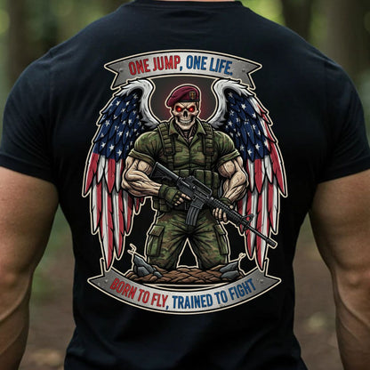 Airborne Paratrooper Veteran T-Shirt – One Jump One Life | Born to Fly Trained to Fight Military Tee