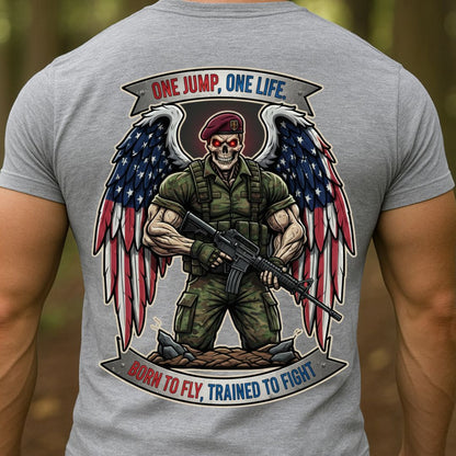 Airborne Paratrooper Veteran T-Shirt – One Jump One Life | Born to Fly Trained to Fight Military Tee