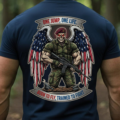 Airborne Paratrooper Veteran T-Shirt – One Jump One Life | Born to Fly Trained to Fight Military Tee