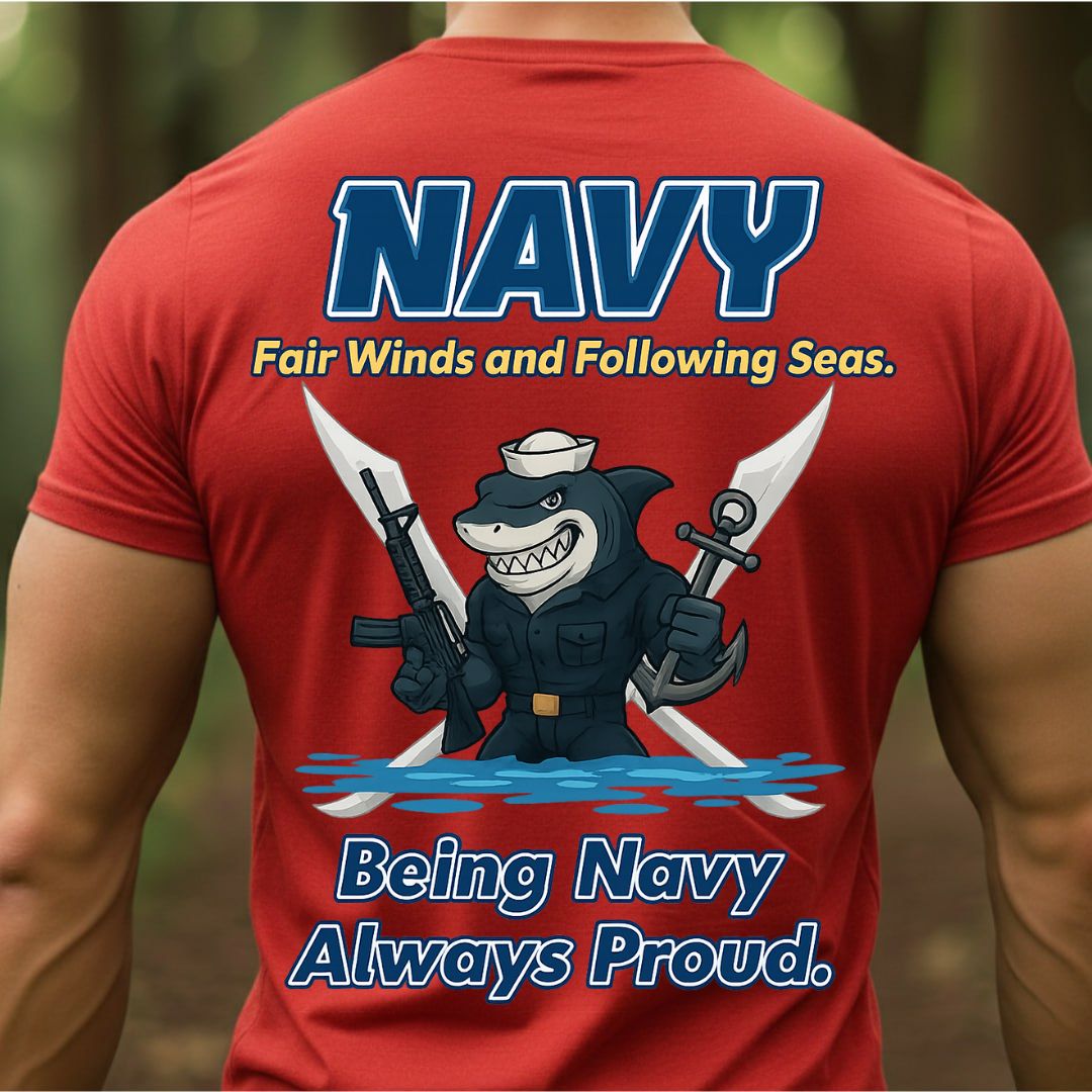 Navy Veteran T-Shirt – Fair Winds and Following Seas | Being Navy Always Proud Military Sailor Tee