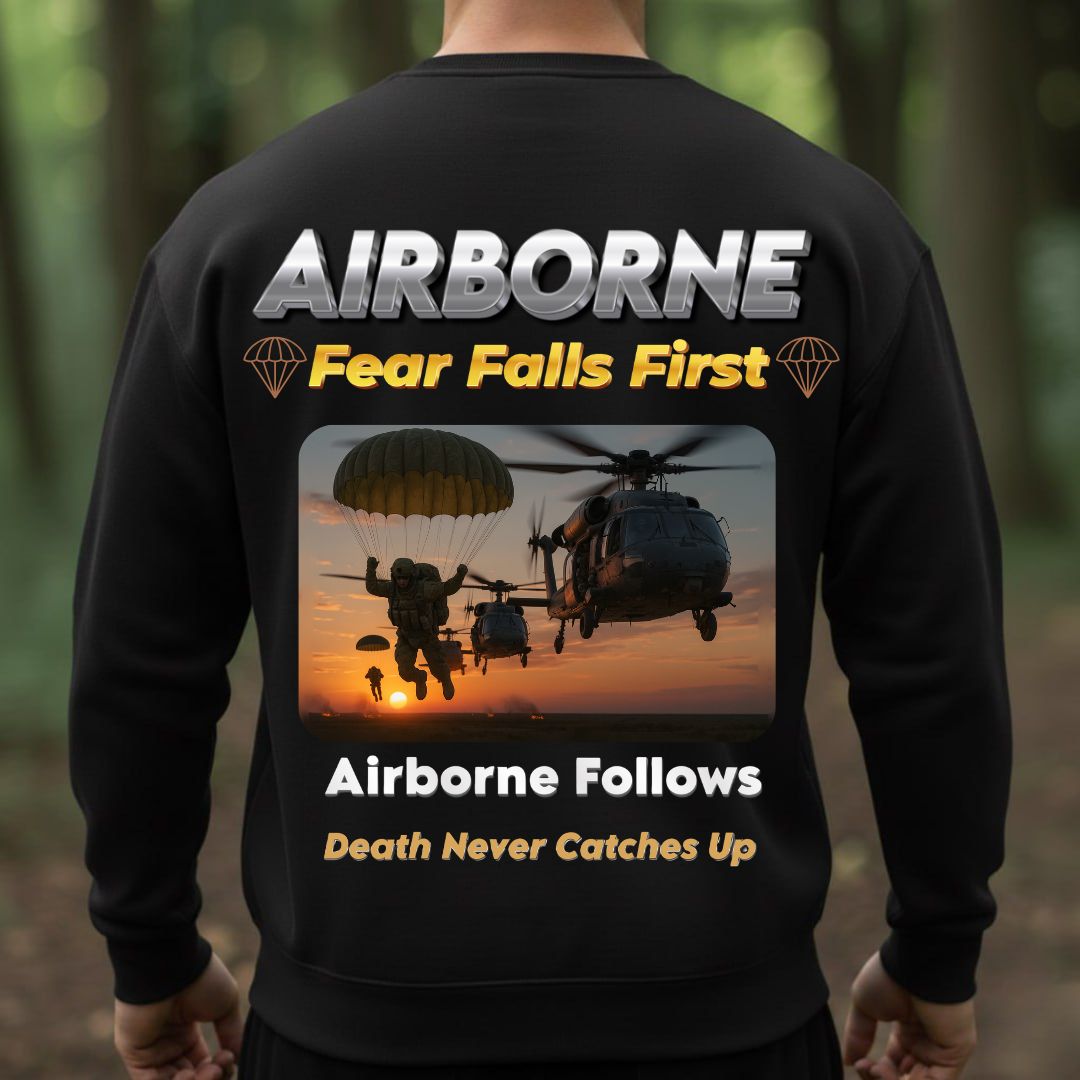 Airborne Veteran T-Shirt – Fear Falls First | Airborne Follows, Death Never Catches Up Military Paratrooper Tee