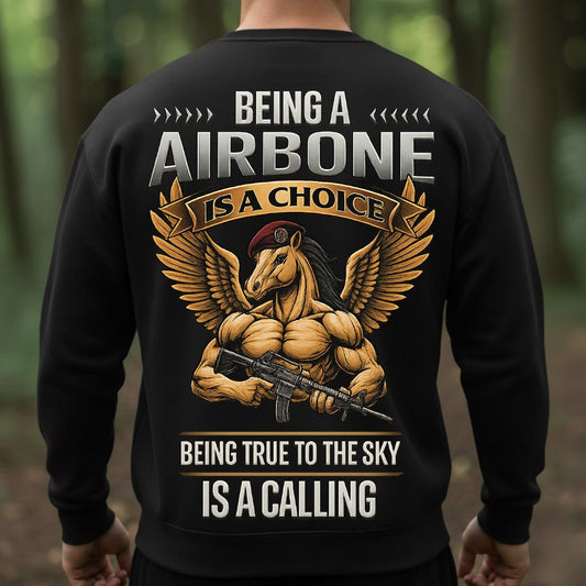 Airborne Paratrooper Veteran T-Shirt – Being a Airborne Is a Choice | Being True to the Sky Is a Calling Military Tee
