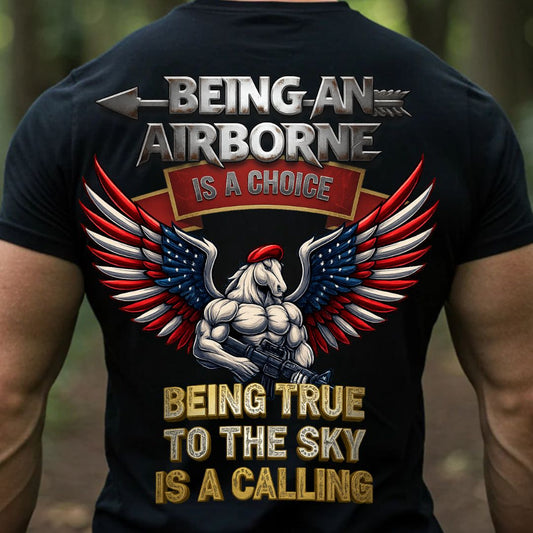 BEING AN AIRBORNE IS A CHOICE – BEING TRUE TO THE SKY IS A CALLING