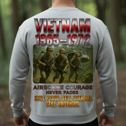 Vietnam War Airborne Veteran Shirt – 1965-1972 – Airborne Courage Never Fades – Still Proud, Still Standing, Still Brothers