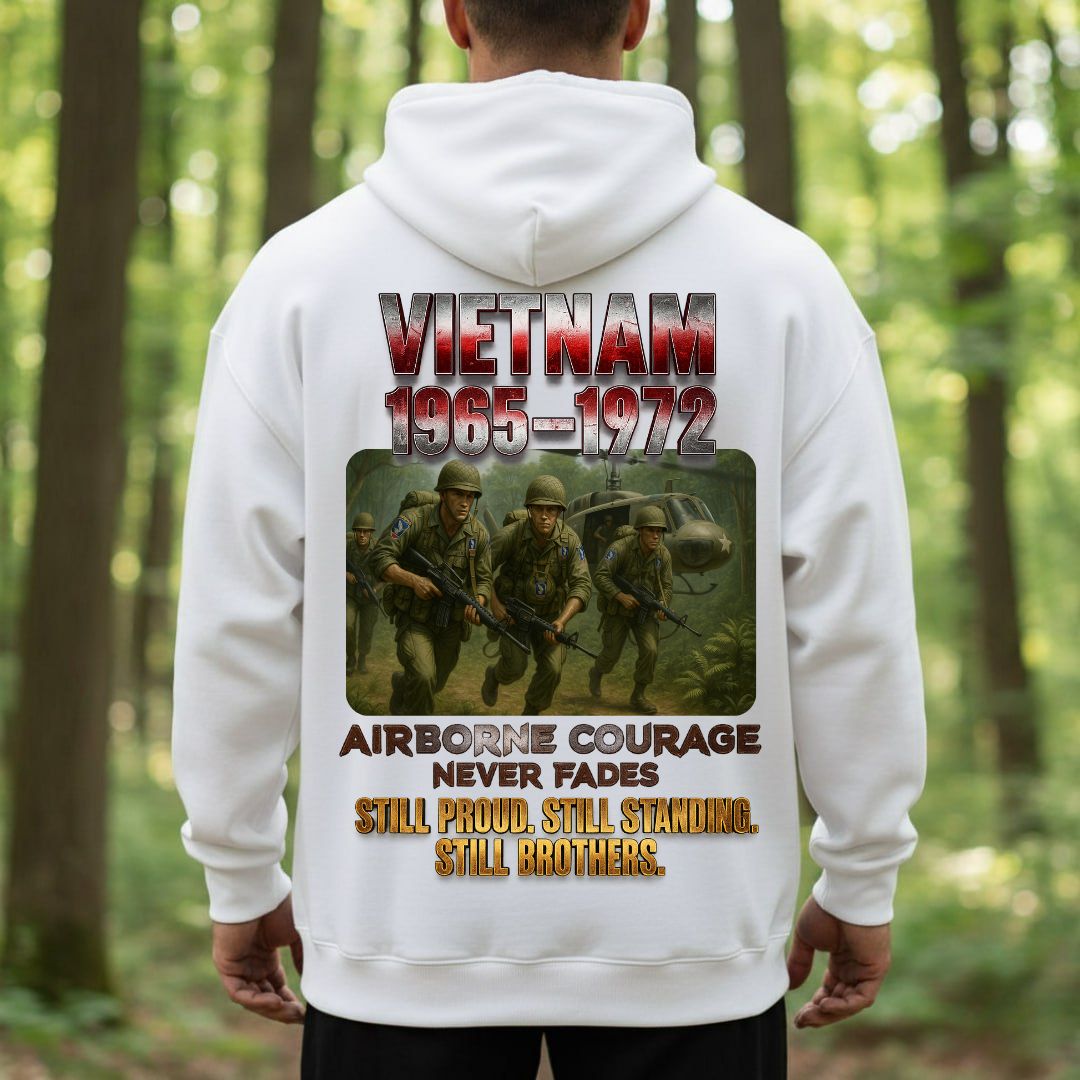 Vietnam War Airborne Veteran Shirt – 1965-1972 – Airborne Courage Never Fades – Still Proud, Still Standing, Still Brothers