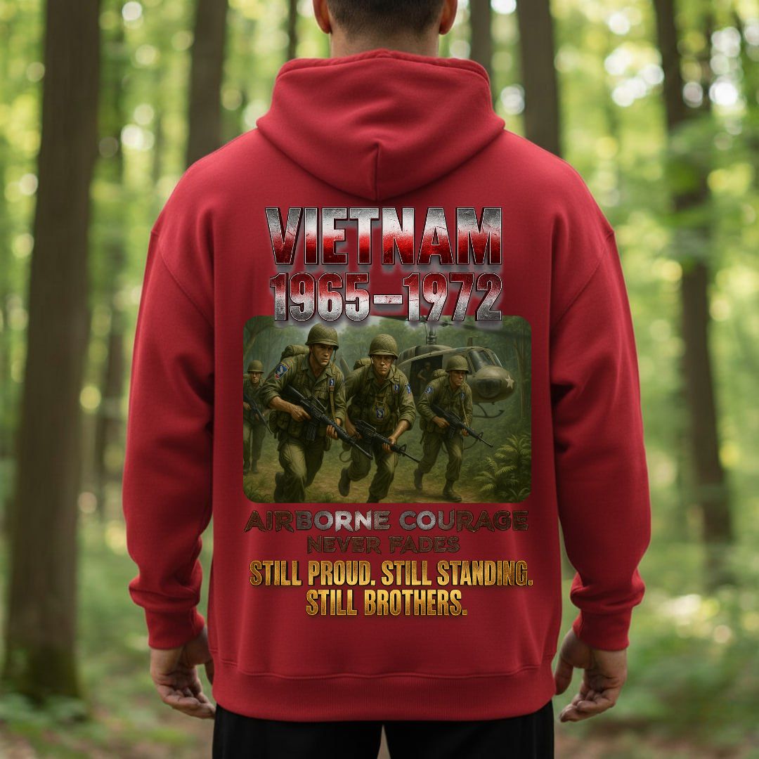 Vietnam War Airborne Veteran Shirt – 1965-1972 – Airborne Courage Never Fades – Still Proud, Still Standing, Still Brothers