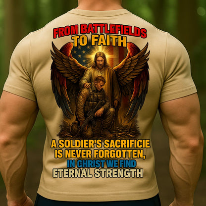 Christian Veteran T-Shirt – From Battlefields to Faith | Soldier Sacrifice Never Forgotten Tee