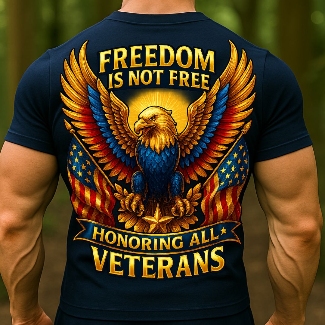 Freedom Is Not Free Veteran T-Shirt | Patriotic Eagle Honoring All Veterans Shirt