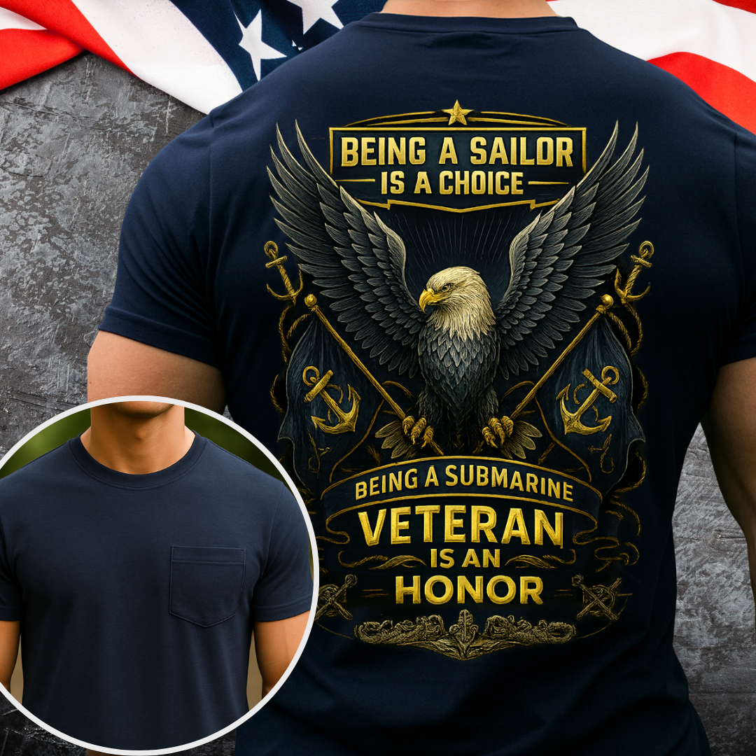 Being a Submarine Veteran Is an Honor POCKET T-SHIRT, Proud US Navy Sailor Military Eagle Tee