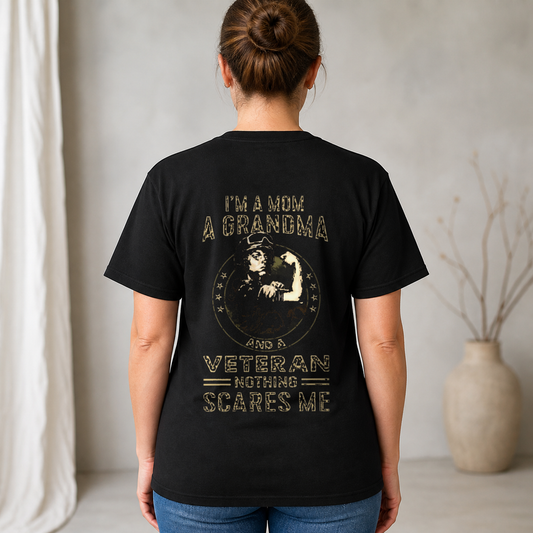 Nothing Scares Me - Perfect gift for U.S Female Veteran on Veterans Day, Mother's Day, Valentine Classic T-Shirt Classic T-Shirt Classic T-Shirt