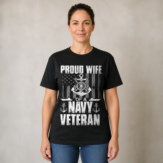 Proud Wife of a Navy Veteran T-Shirt, US Navy Military Spouse Graphic Tee