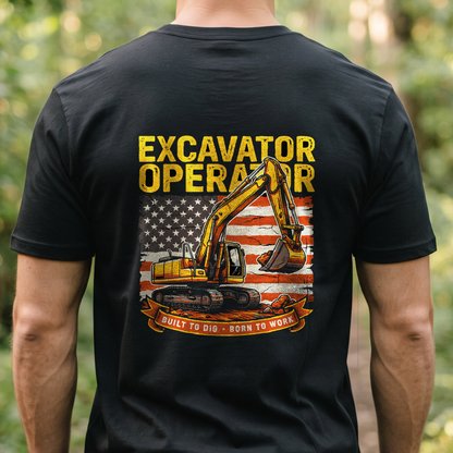 "Excavator Operator" T-Shirt – Heavy Equipment Operator Blue Collar Worker Gift