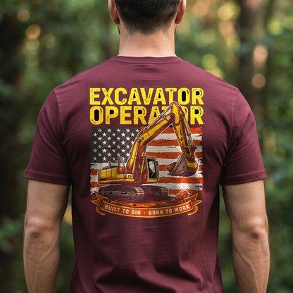 "Excavator Operator" T-Shirt – Heavy Equipment Operator Blue Collar Worker Gift