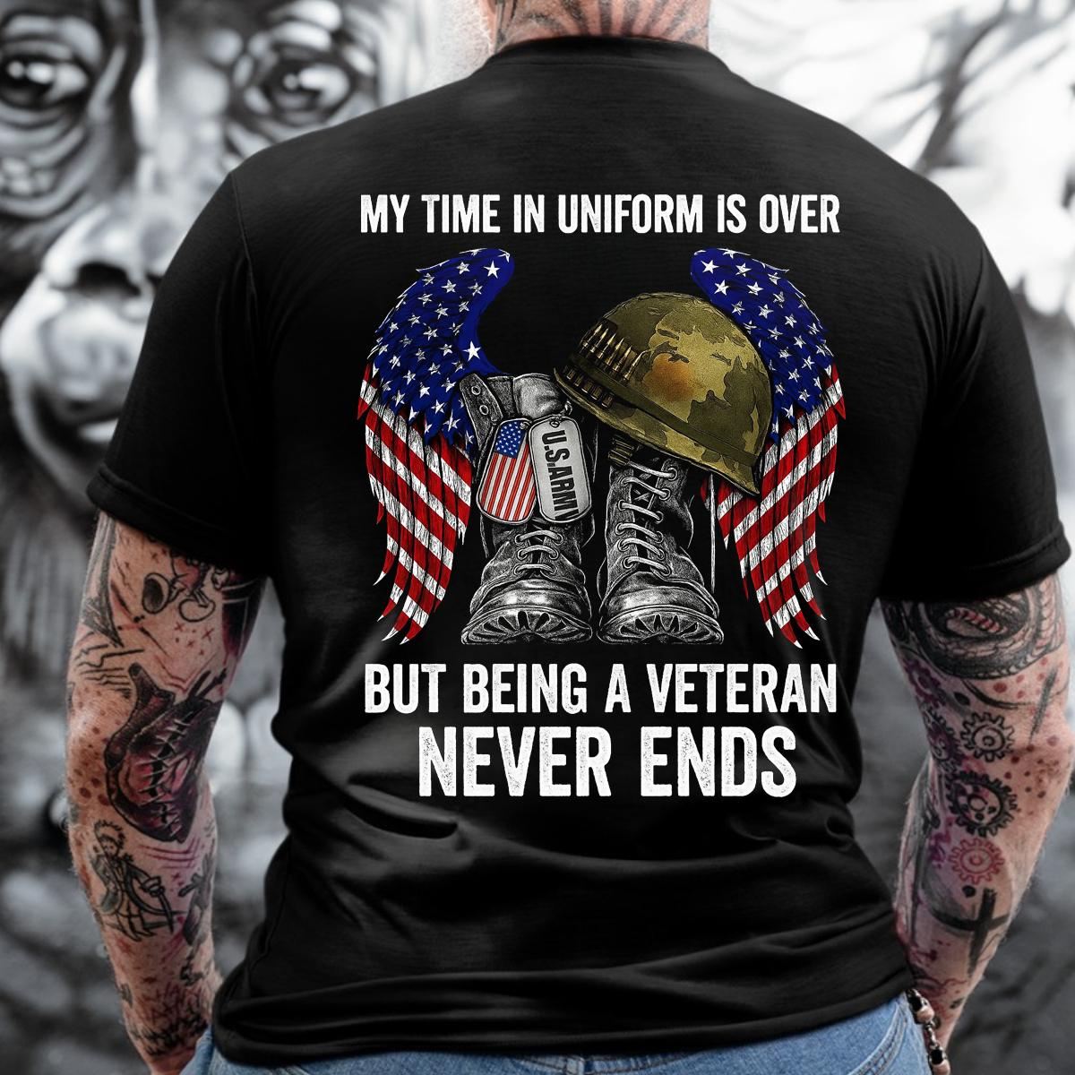 My Time In Uniform Over But Being A Veteran Never Ends Veteran T Shirt, Military Patriot Shirt