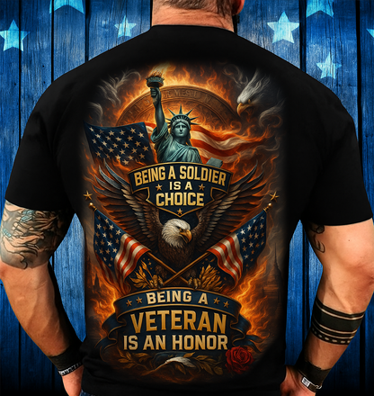 Veteran T‑Shirt — “Being a Soldier Is a Choice, Being a Veteran Is an Honor” — Patriotic Gift for Dad & Grandpa