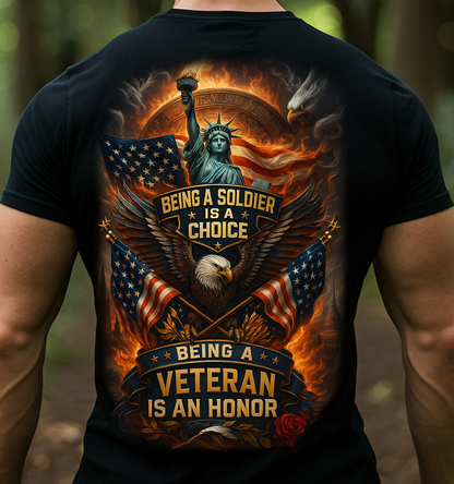Veteran T‑Shirt — “Being a Soldier Is a Choice, Being a Veteran Is an Honor” — Patriotic Gift for Dad & Grandpa