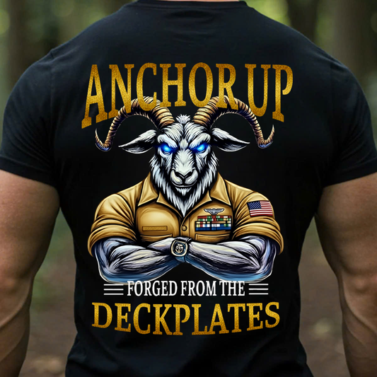 Anchor Up Navy Goat– Forged from the Deckplates T-Shirt, SweatShirt, Hoodie, Gift for Veterans Day