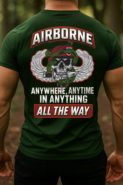 Airborne All The Way, Anywhere Anytime In Anything T-Shirt, Airborne Paratrooper AATW Design, Gift for Veterans Day