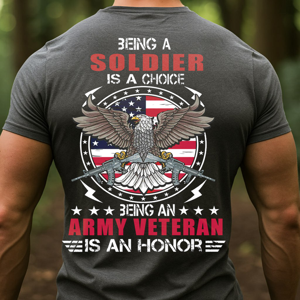 To be an Army Veteran is an Honor T-Shirt, Patriotic Eagle Design, Gift Idea for Veterans Day