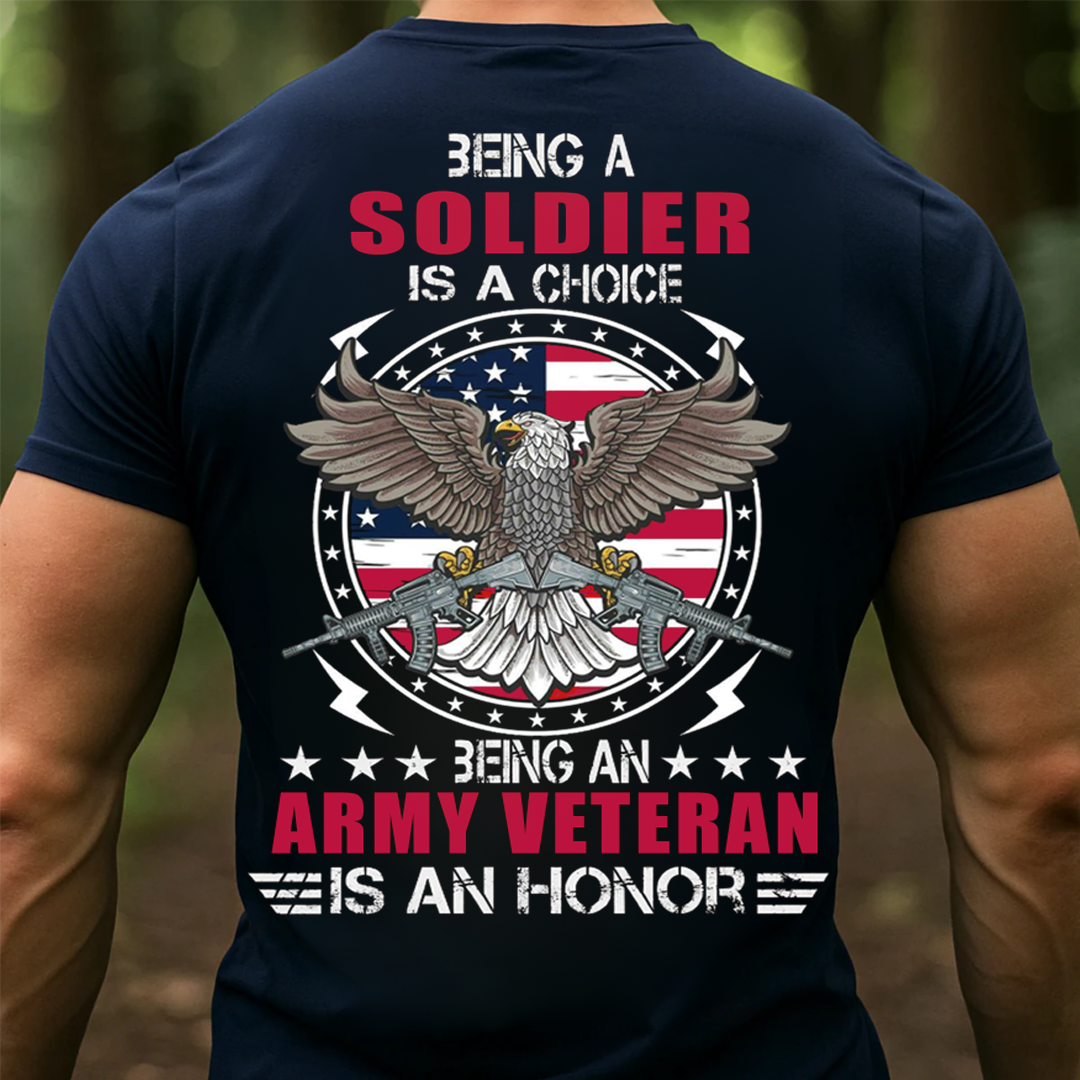 To be an Army Veteran is an Honor T-Shirt, Patriotic Eagle Design, Gift Idea for Veterans Day