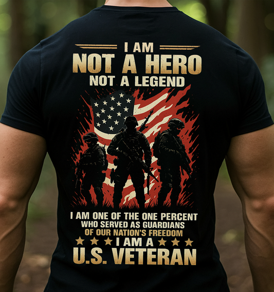 U.S. Veteran T-Shirt – Not a Hero, Not a Legend, Just a Guardian of Freedom – Perfect Gift for Fathers & Brave Men