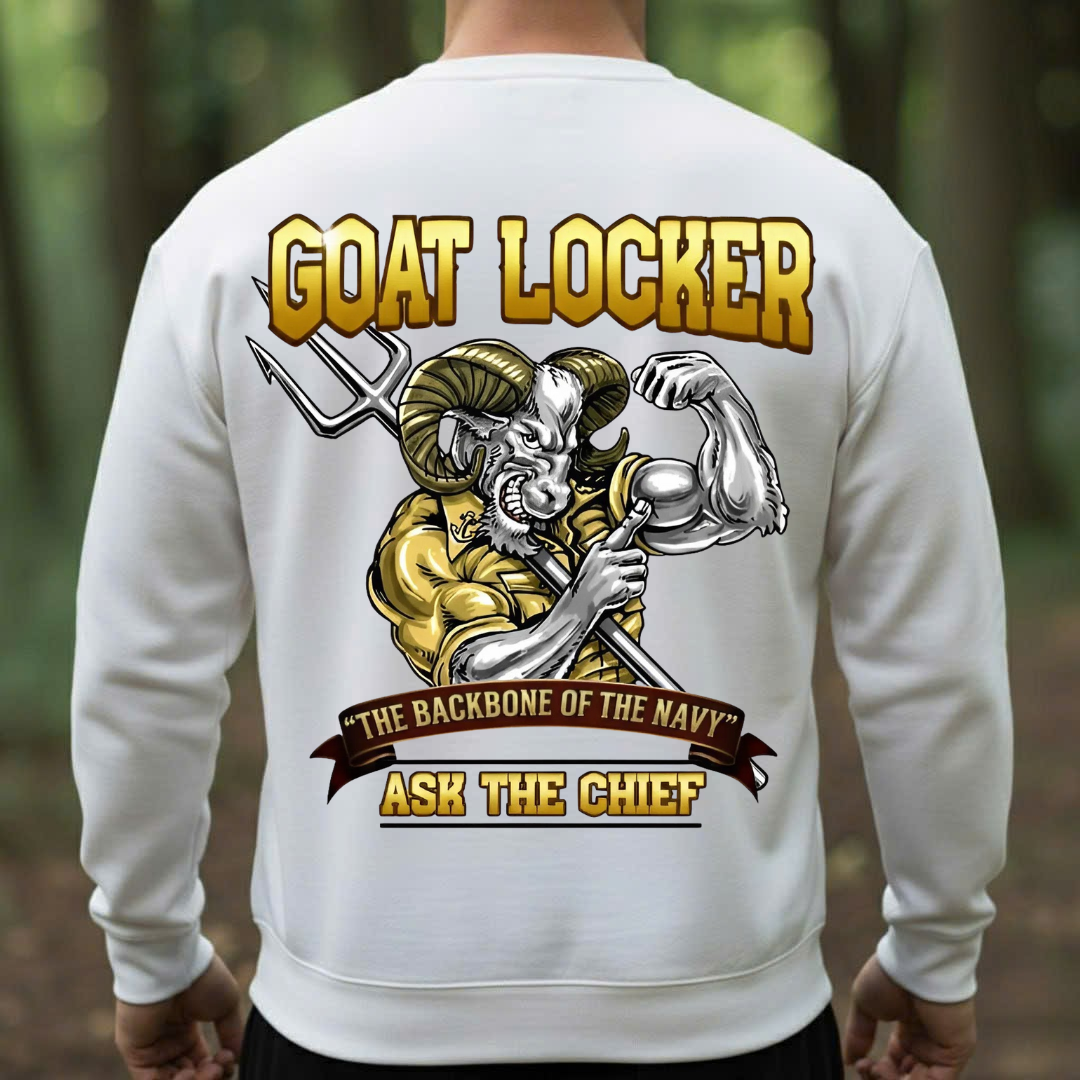 Goat Locker The Backbone of The Navy-Ask The Chief Design T-Shirt, SweatShirt, Hoodie, Gift for Veterans Day