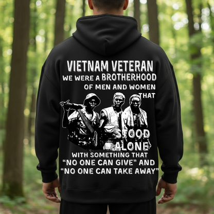"No One Can Give, No One Can Take Away" Vietnam Veteran Brotherhood Shirt, SweatSHirt, Hoodie, Gift for Veterans Day