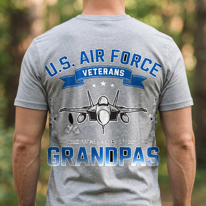 "U.S. Air Force Veterans Make the Best Grandpas" T-Shirt – Military Veteran Grandpa Dad Gift for Veterans Day