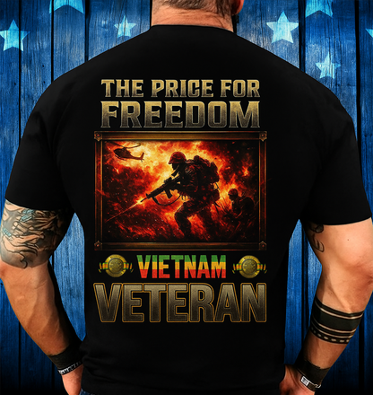 Vietnam Veteran T-Shirt – The Price for Freedom, A Proud Gift for Fathers & Brave Men