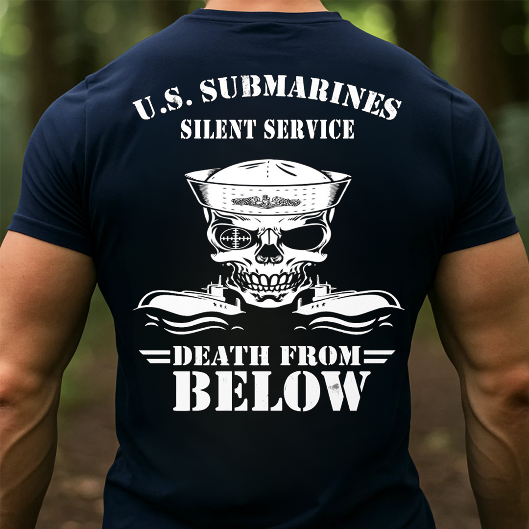 U.S Submarine Silent Service, Death From Below T-Shirt, Submarine Skull Design, Gift for Veterans Day