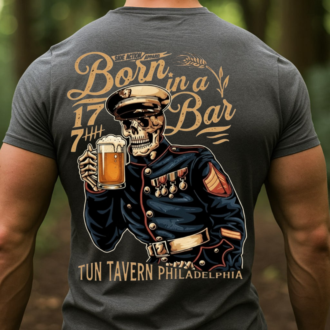 Born in a Bar – Patriotic Military Skull Beer Shirt | Tun Tavern 1775 Veteran Tee, Gift for Veterans Day