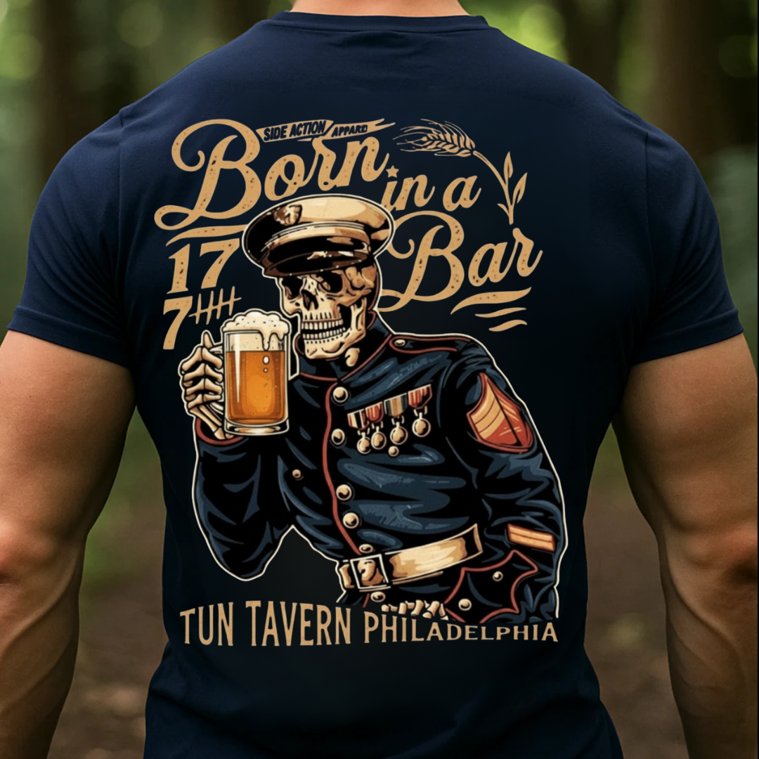 Born in a Bar – Patriotic Military Skull Beer Shirt | Tun Tavern 1775 Veteran Tee, Gift for Veterans Day