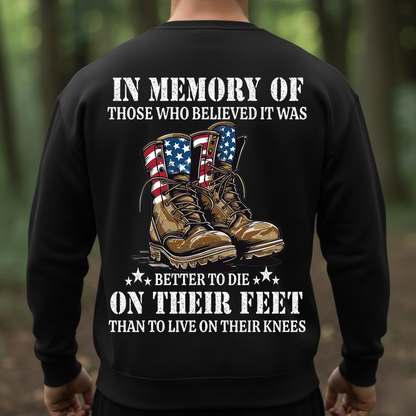 In Memory Of The Fallen Soldiers Hoodie – Better To Die On Their Feet Veteran T-Shirt, Sweatshirt, Hoodie, Gift for Veterans Day