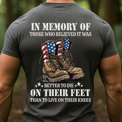 In Memory Of The Fallen Soldiers Hoodie – Better To Die On Their Feet Veteran T-Shirt, Sweatshirt, Hoodie, Gift for Veterans Day