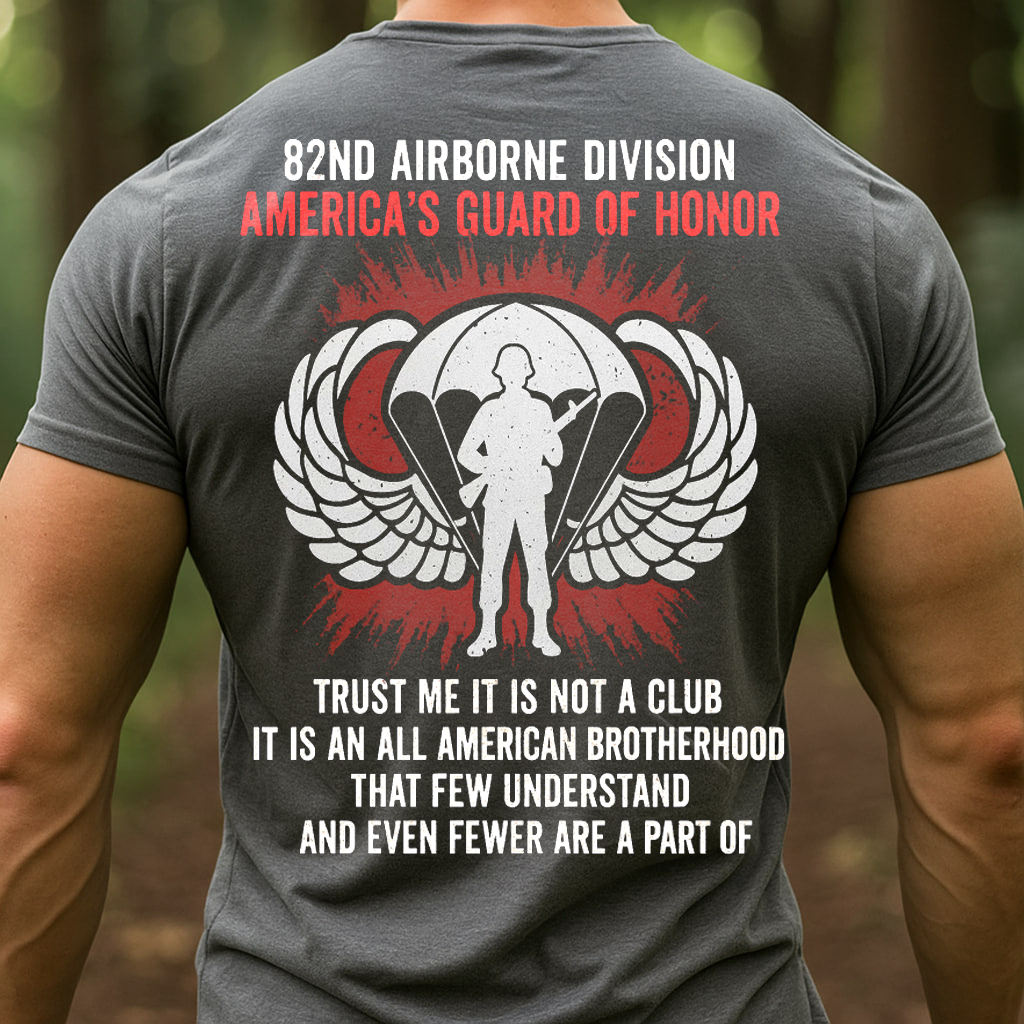 It is not a club, It is an American Brotherhood T-Shirt, 82nd Airborne Design, Perfect Gift for Veterans Day